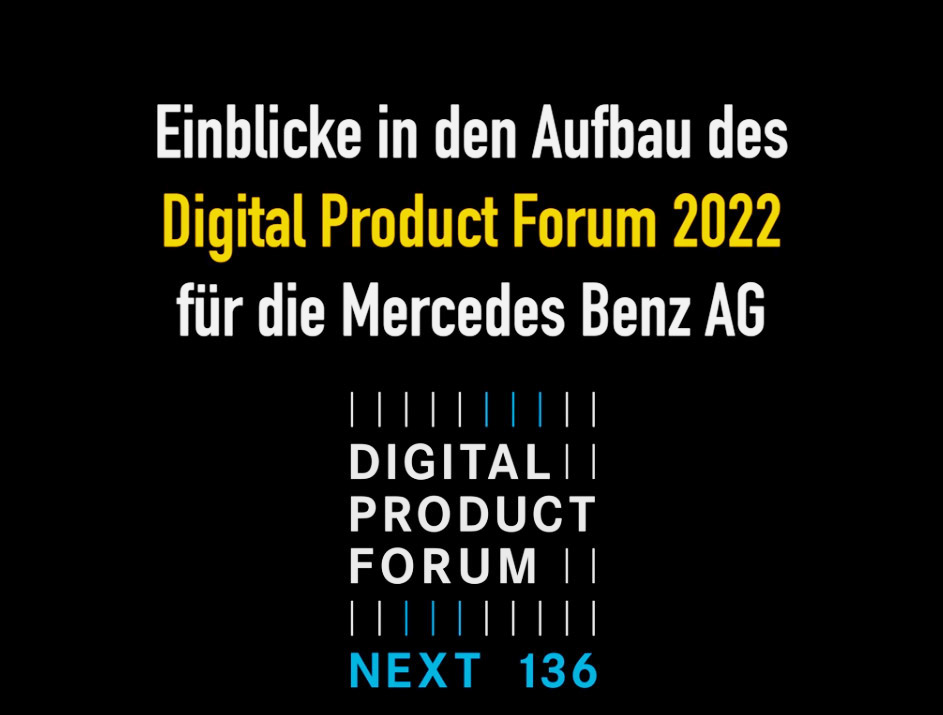 Eine leere Messehalle wird zum Begegnungsort – Digital Product Forum 2022, Mercedes-Benz